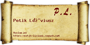 Petik Líviusz névjegykártya